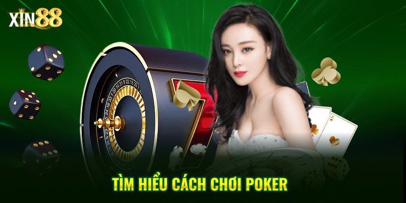 Cách chơi poker 3