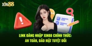 Link đăng nhập Xin88 chính thức 1