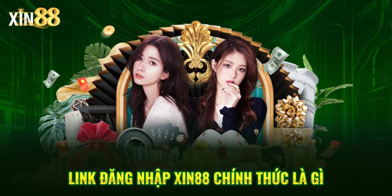 Link đăng nhập Xin88 chính thức 2