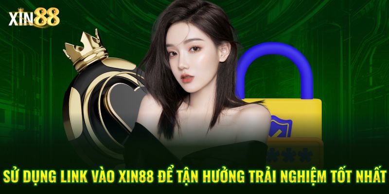 Link đăng nhập Xin88 chính thức 4