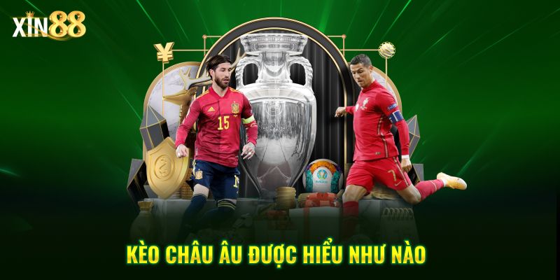 Kèo châu âu 2